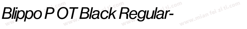 Blippo P OT Black Regular字体转换